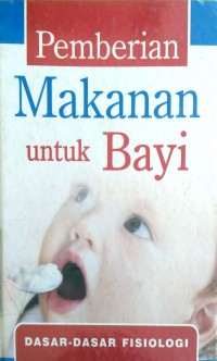 PEMBERIAN MAKANAN UNTUK BAYI