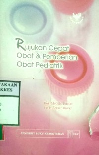 RUJUKAN CEPAT OBAT & PEMBERIAN OBAT PEDIATRIK