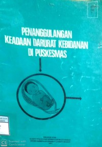 PENANGGULANGAN KEADAAN DARURAT KEBIDANAN DI PUSKESMAS