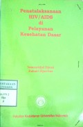 PENATALAKSANAAN HIV / AIDS DI PELAYANAN KESEHATAN DASAR