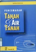 PENCEMARAN TANAH & AIR TANAH