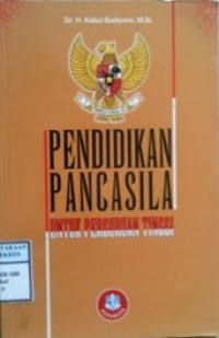 PENDIDIKAN PANCASILA UNTUK PERGURUAN TINGGI