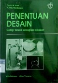 PENENTUAN DESAIN : Geligi Tiruan Sebagaian Lepasan