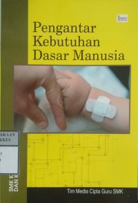 PENGANTAR KEBUTUHAN DASAR MANUSIA