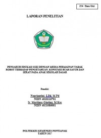 LAPORAN PENELITIAN : PENGARUH EDUKASI GIZI DENGAN MEDIA PERMAINAN TABAK ROBOT TERHADAP PENGETAHUAN, KONSUMSI BUAH SAYUR DAN SERAT PADA ANAK SEKOLAH DASAR