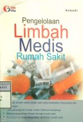 PENGELOLAAN LIMBAH MEDIS RUMAH SAKIT