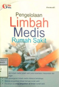 PENGELOLAAN LIMBAH MEDIS RUMAH SAKIT