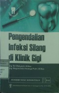 PENGENDALIAN INFEKSI SILANG DI KLINIK GIGI