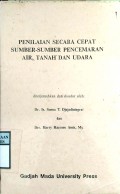 PENILAIAN SECARA CEPAT SUMBER -SUMBER  PENCEMARAN AIR, TANAH DAN UDARA