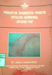 PENUNTUN DIAGNOSTIK PRAKTIS SITOLOGI HORMONAL APUSAN PAP