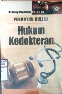 PENUNTUN KULIAH HUKUM KEDOKTERAN