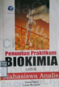 PENUNTUN PRAKTIKUM BIOKIMIA UNTUK MAHASISWA ANALIS