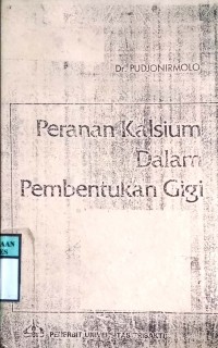 PERANAN KALSIUM DALAM PEMBENTUKAN GIGI