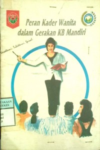 PERAN KADER WANITA DALAM GERAKAN KB MANDIRI