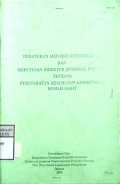 PERATURAN MENTERI KESEHATAN RI DAN KEPUTUSAN DIREKTUR JENDERAL PPM & PLP TENTANG PERSYARATAN KESEHATAN LINGKUNGAN RUMAH SAKIT