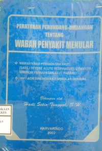 PERATURAN PERUNDANG-UNDANGAN TENTANG WABAH PENYAKIT MENULAR