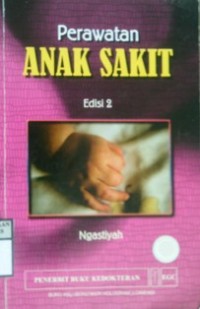 PERAWATAN ANAK SAKIT