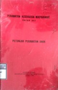 PERAWATAN KESEHATAN MASYARAKAT : ( Buku III) Petunjuk Perawatan Anak