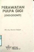 PERAWATAN PULPA GIGI ( endodonti )