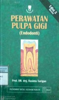 PERAWATAN PULPA GIGI ( Endodonti )    edisi 2 revisi