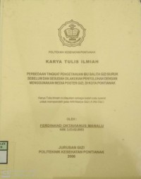 PERBEDAAN TINGKAT PENGETAHUAN IBU BALITA GIZI BURUK SEBELUM DAN ESUDAH DILAKUKAN PENYULUHAN DENGAN MENGGUNAKAN MEDIA POSTER GIZI, DI KOTA PONTIANAK