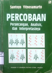 PERCOBAAN : Perancangan, Analisis, dan Interpretasinya