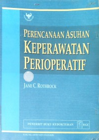 PERENCANAAN ASUHAN KEPERAWATAN PERIPERATIF