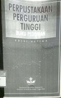 PERPUSTAKAAN PERGURUAN TINGGI BUKU PEDOMAN    edisi ketiga