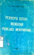 PERSEPSI SOSIAL MENGENAI PERILAKU MENYIMPANG