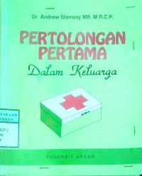 PERTOLONGAN PERTAMA DALAM KELUARGA