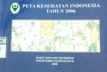 PETA KESEHATAN INDONESIA TAHUN 2006