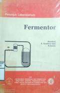 PETUNJUK LABORATORIUM FERMENTOR