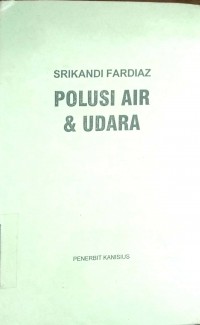 POLUSI AIR & UDARA