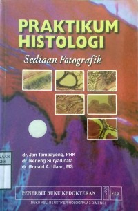 PRAKTIKUM HISTOLOGI SEDIAAN FOTOGRAFIK