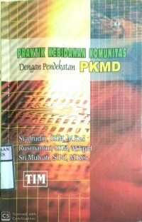 PRAKTIK KEBIDANAN KOMUNITAS DENGAN PENDEKATAN PKMD