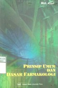 PRINSIP UMUM DAN DASAR FARMAKOLOGI