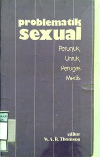 PROBLEMATIK SEXUAL : Petunjuk Untuk Petugas Medis