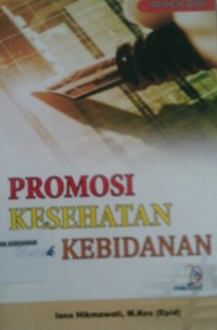 PROMOSI KESEHATAN UNTUK KEBIDANAN