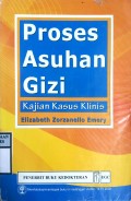 PROSES ASUHAN GIZI : Kajian Kasus Klinis