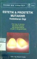 ESTETIK & PROSTETIK MUTAKHIR KEDOKTERAN GIGI