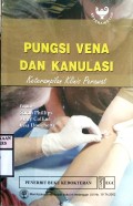 PUNGSI VENA DAN KANULASI : Keterampilan Klinis Perawat