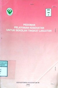 Pedoman Pelayanan Kesehatan Untuk Sekolah Lanjutan