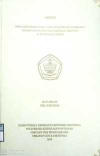 Pengaruh Media Teka-Teki Gizi (Tekazi) Terhadap Pengetahuan Dan Sikap Remaha Obesitas Di Pontianak Timur