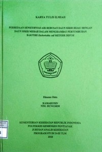 Perbedaan Sensitifitas Air Rebusan Daun Sirih Hijau Dengan Daun Sirih Merah Dalam menghambat Pertumbuhan Bakteri Escherichia coli Metode Difusi