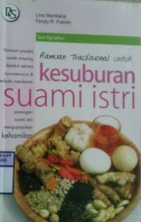 RAMUAN TRADISIONAL UNTUK : KESUBURAN SUAMI ISTRI