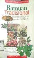 RAMUAN TRADISIONAL UNTUK MENGATASI ANEKA PENYAKIT