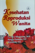 KESEHATAN REPRODUKSI WANITA