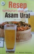 RESEP TUMBUHAN OBAT UNTUK ASAM URAT