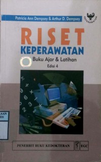 RISET KEPERAWATAN : Buku Ajar & Latihan Edisi 4