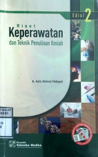 RISET KEPERAWATAN DAN TEKNIK PENULISAN ILMIAH   edisi 2